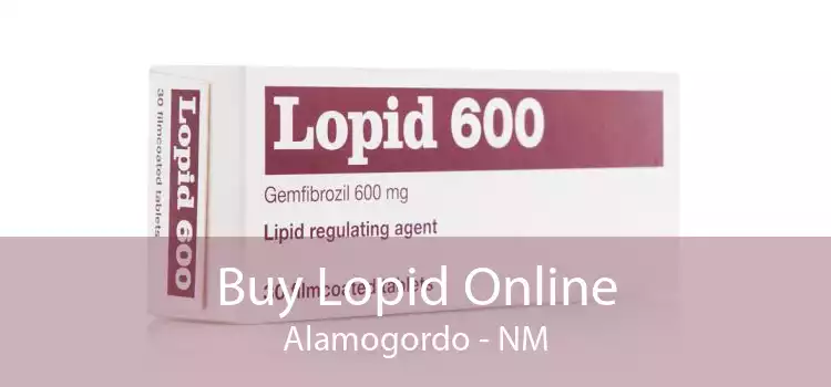 Buy Lopid Online Alamogordo - NM