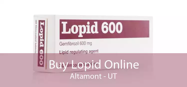 Buy Lopid Online Altamont - UT