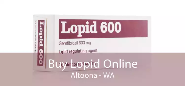 Buy Lopid Online Altoona - WA