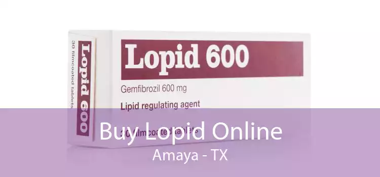 Buy Lopid Online Amaya - TX