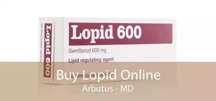 Buy Lopid Online Arbutus - MD