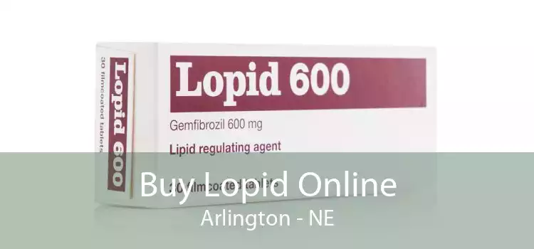 Buy Lopid Online Arlington - NE
