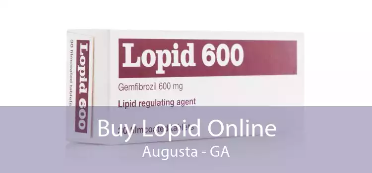 Buy Lopid Online Augusta - GA