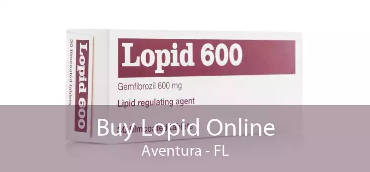 Buy Lopid Online Aventura - FL