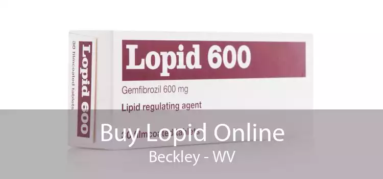 Buy Lopid Online Beckley - WV