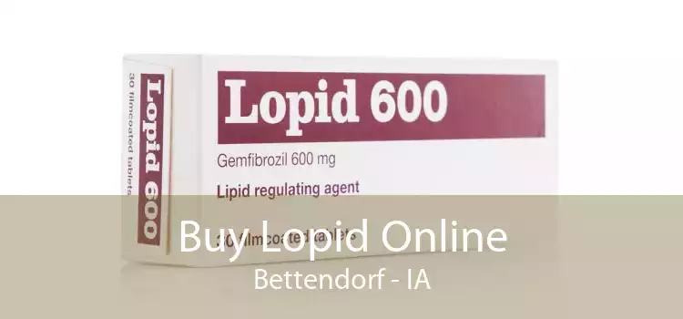 Buy Lopid Online Bettendorf - IA