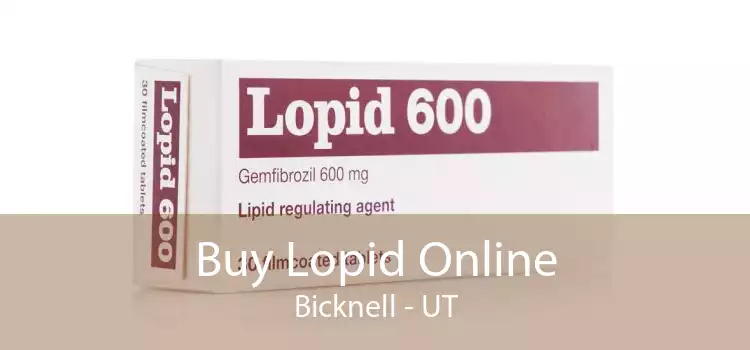 Buy Lopid Online Bicknell - UT