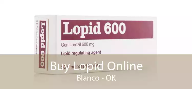 Buy Lopid Online Blanco - OK