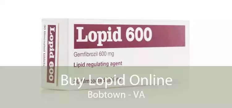 Buy Lopid Online Bobtown - VA