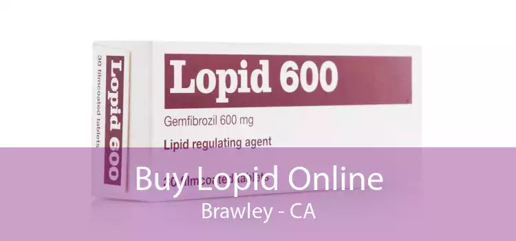 Buy Lopid Online Brawley - CA