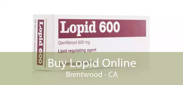Buy Lopid Online Brentwood - CA