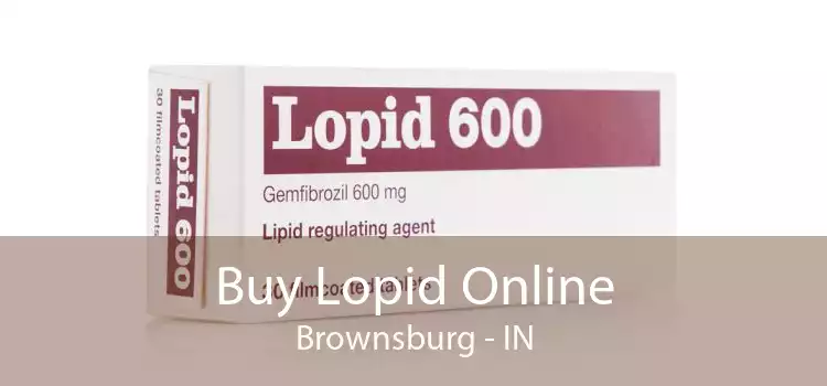 Buy Lopid Online Brownsburg - IN