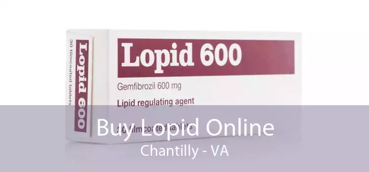 Buy Lopid Online Chantilly - VA