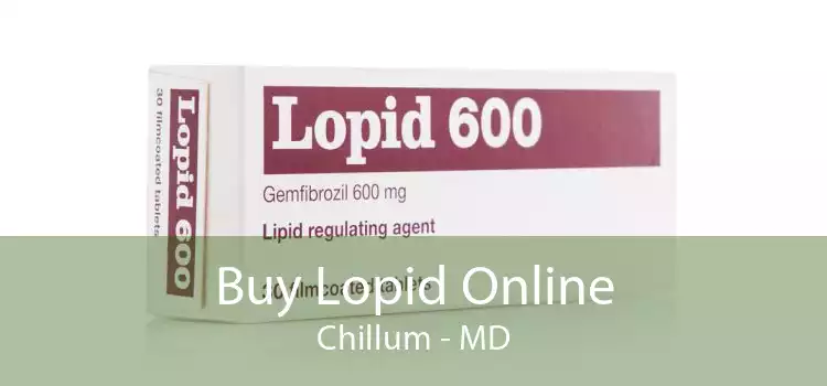 Buy Lopid Online Chillum - MD