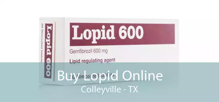 Buy Lopid Online Colleyville - TX
