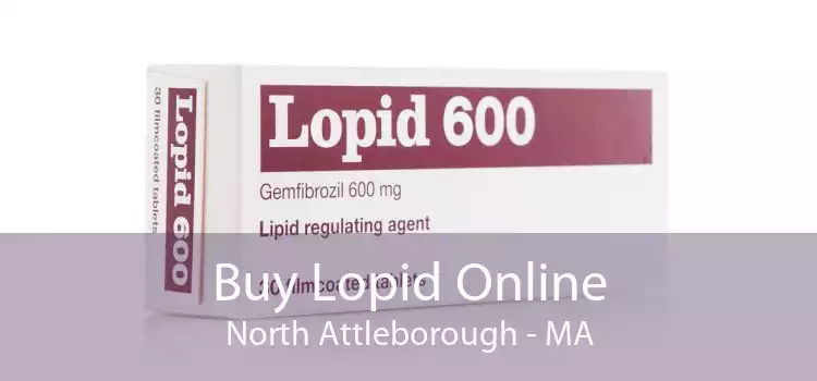 Buy Lopid Online North Attleborough - MA