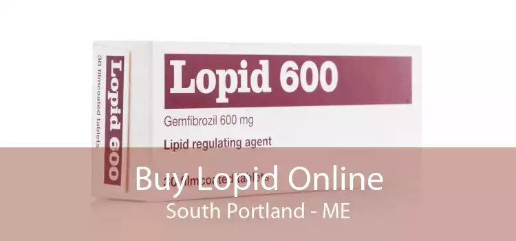 Buy Lopid Online South Portland - ME