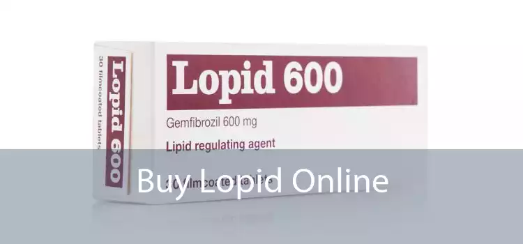 Buy Lopid Online 